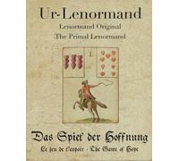 Primal Lenormand -- The Game of Hope
