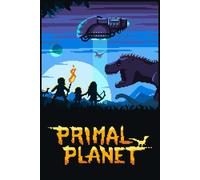 Primal Planet Steam (PC) Key GLOBAL