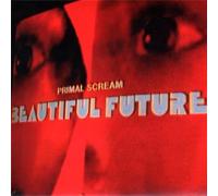 Primal Scream - Beautiful Future