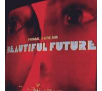 Primal Scream Beautiful Future (CD) Album