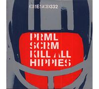 Primal Scream - Kill All Hippies