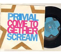 PRIMAL SCREAM - PRIMAL SCREAM - COME TOGETHER - 7 inch vinyl / 45