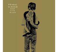 Primal Scream - Riot City Blues