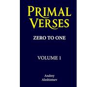 Primal Verses: Zero to One