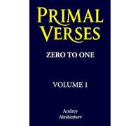 Primal Verses: Zero to One