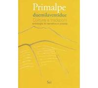 Primalpe duemilaventidue. Cultura e tradizioni