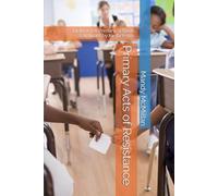Primary Acts of Resistance: Dramas for Primary Schools