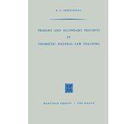 Primary and Secondary Precepts in Thomistic Natural Law Teaching