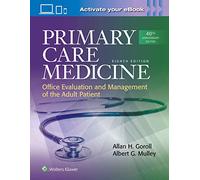 Primary Care Medicine (Primary Care Medicine Office Evaluation and Management of the Adult Patient)