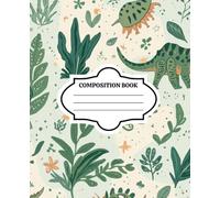 Primary Composition Book: Cute Vintage Dinosaur Story Journal for Kids, Grades K-2 | Half Page Lined with Dotted Midline, Half Page Blank Draw and Write Notebook (7.5 x 9.25 in, 100 Pages)