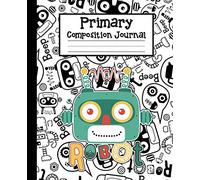 Primary Composition Journal: Notebook For School (Grade K-2) - Creative Your Kids Story Draw and Write Journal - Handwriting Notebook With 108 Pages: Primary Journal: Volume 4