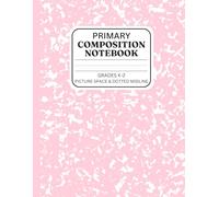 Primary Composition Notebook: Cute Pastel Pink Marble Draw and Write Notebook for Girls Grades K-2 with Picture Space on Top and Dotted Midline for Story Writing, Handwriting Practice, and Drawing