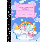 Primary Composition Notebook: Cute Unicorns Creative Draw and Write for Grades K-2 with Dotted Midline and Picture Space