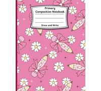 Primary Composition Notebook Draw and Write: Pink Bows Story Journal for Girls Grades K-2: Dotted Midline Handwriting Practice Paper with Picture Space for Kindergarten & Preschool