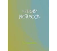 Primary Composition Notebook: Drawing & Writing Journal for Kindergarten to 3rd Grade