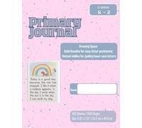 Primary Composition Notebook for Grades K-2: Handwriting Practice with Drawing Space - 200 Pages, 9.75" x 7.5": Grade 1 Composition Journal with ... Lines: Handwriting Practice with Picture Box