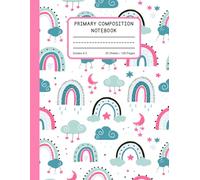 Primary Composition Notebook: Grade k-2 Story Journal for Kids With Picture Space and Half Page Ruled.