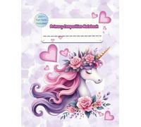 Primary Composition Notebook K-2 with Picture Space Unicorn: Cute UNICORN Design, Primary Story Journal, Dotted Midline, Drawing Space on Top,100+ ... for Girls or Boys, 8.5" x 11", Half Ruled