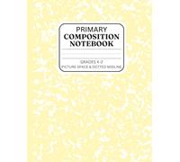 Primary Composition Notebook: Pastel Yellow Marble Draw and Write Notebook for Boys and Girls Grades K-2 with Picture Space on Top and Dotted Midline ... Writing, Handwriting Practice, and Drawing