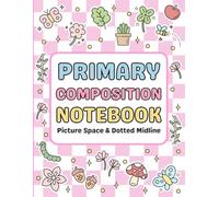 Primary Composition Notebook: Picture Space & Dotted Midline - Cute Pink Pastel Aesthetic Preppy Draw and Write Notebook for Girls Grades K-2, Kindergarten Handwriting Practice