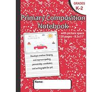 Primary composition notebook with picture space: Hand writting practice book 8.5x11 with dotted lines and drawing area, Primary composition notebook ... K-2 and elementary, homeschool supplies