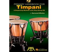 Primary Handbook Timpani + Cd: A Beginning Method With Play-Along CD