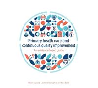 Primary health care and continuous quality improvement: An evidence-based guide