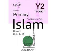 Primary Islam - Year 2 - Pupil Learning Book 1: Children's Islamic Studies Book - Level/Grade 1