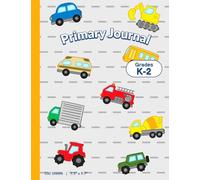 Primary Journal Composition Notebook Grades K-2 - Vehicle Theme: “Draw at the Top • Write at the Bottom” • Top Blank Drawing Area + Bottom Primary Handwriting Lines