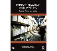 Primary Research and Writing: People, Places, and Spaces