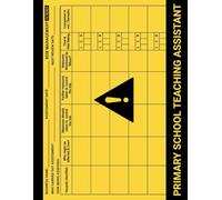 Primary School Teaching Assistant: Risk Identification and Management Book