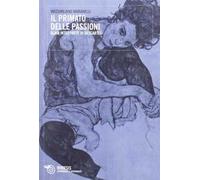 Primato delle passioni. Alain interprete di Descartes