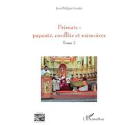 Primati – Papato, conflitti e memorie – Tomo 2 – L'Harmattan