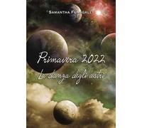 Primavera 2022. La danza degli astri