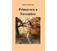 Primavera a novembre
