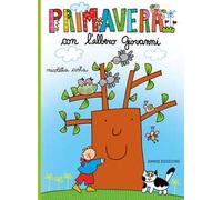 Primavera con l'albero Giovanni. Ediz. a colori