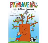 Primavera con l'albero Giovanni. Ediz. a colori