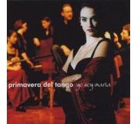 Primavera Del Tango - Yo Soy Maria