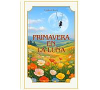 Primavera en la Luna