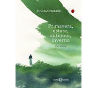 Libri Magrin Nicola - Primavera, Estate, Autunno, Inverno. 100 Haiku. Ediz. A Co