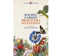 Primavera silenziosa [Paperback] [May 16, 2023] Carson, Rachel; Giordano, Paolo