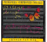 Primavera / Symphony 1 / Sympohny 2: Cape Town by Arnold Van Wyk
