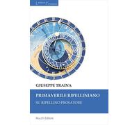 Primaverile ripelliniano. Su Ripellino prosatore - [Mucchi Editore]