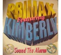 Primax Feat Kimberley - Primax Feat Kimberley - Sound The Alarm - [12"]