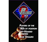 Prime 9: Players of the 80's by position. Left Handed Starters. Base Steal (DVD)