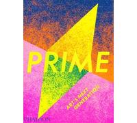 Prime. Art's next generation. Ediz. plastificata