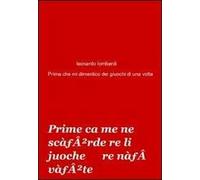 Prime ca me ne scòrde re li juoche re nà vòte