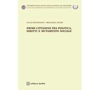 Prime cittadine tra politica, diritti e mutamento sociale