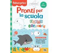 Prime cornicette. Pronti per la scuola. Fisher price. Ediz. a colori