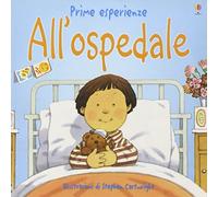 Prime esperienze. All'ospedale